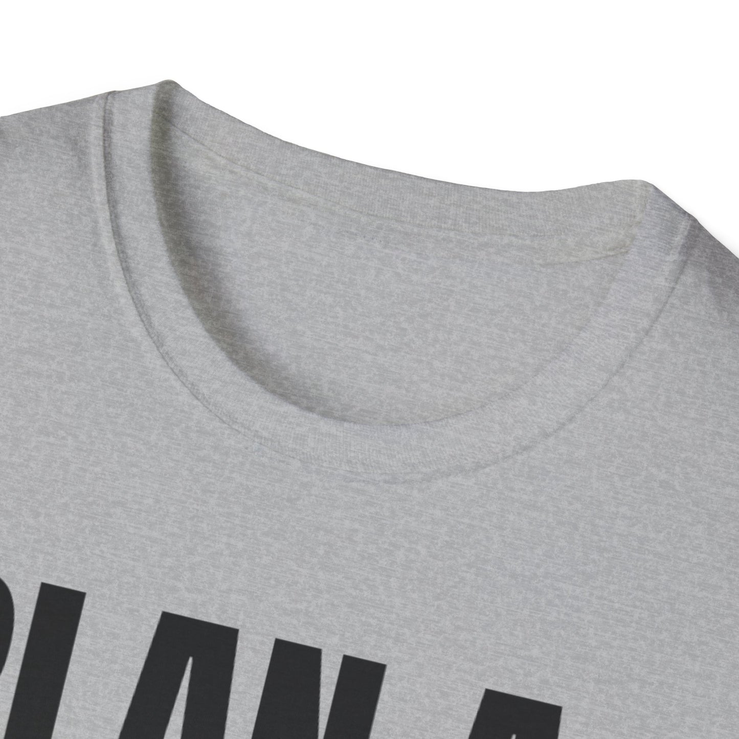 Faith Forward  - Christian Unisex Softstyle T-Shirt -  Embracing Faith with 'Plan A: Jesus Christ. There is No Plan B.