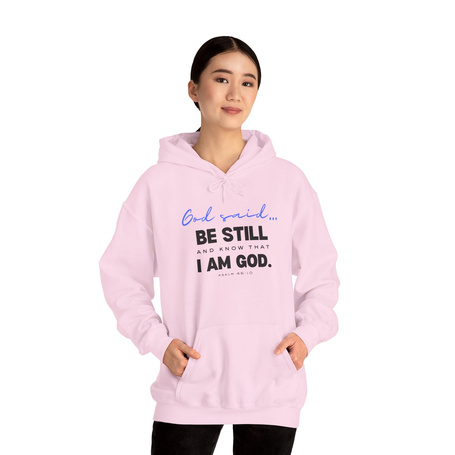 Be Still and Know Hoodie | Christian Hooded Sweatshirt | Faith-Based Unisex Hoodie | Trust God Sweatshirt | Warm Religious Apparel - Winter