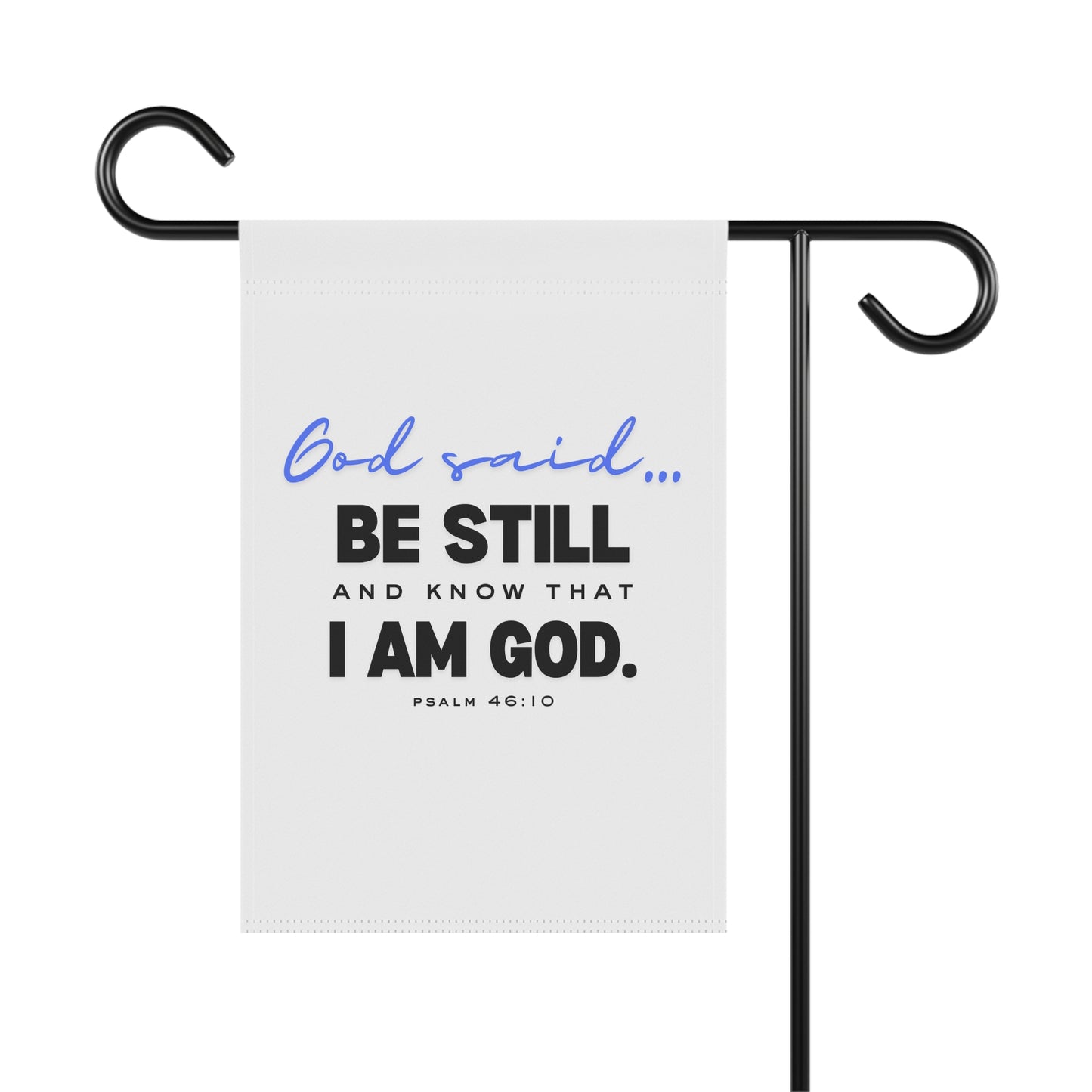 Be Still and Know Garden Banner | Christian House Banner | Faith-Based Yard Decor | Bible Verse Garden Flag