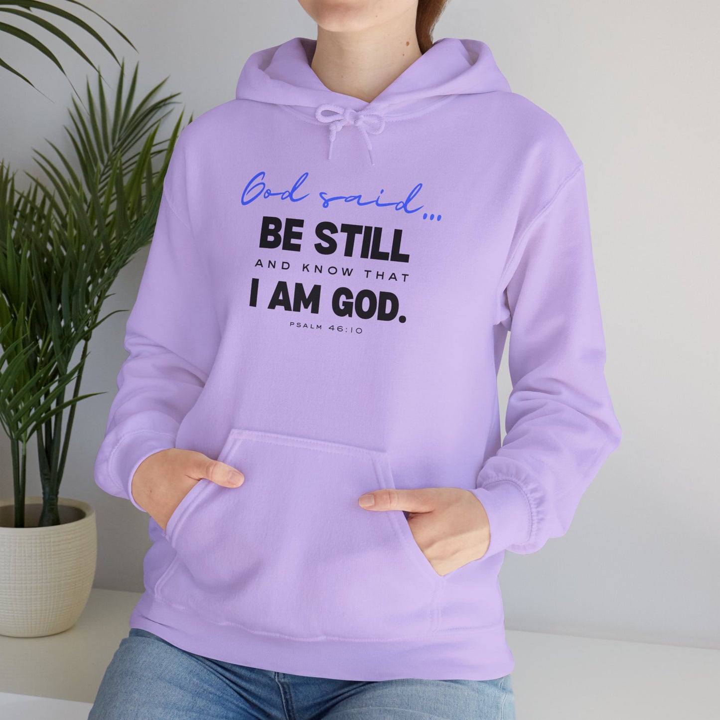 Be Still and Know Hoodie | Christian Hooded Sweatshirt | Faith-Based Unisex Hoodie | Trust God Sweatshirt | Warm Religious Apparel - Winter