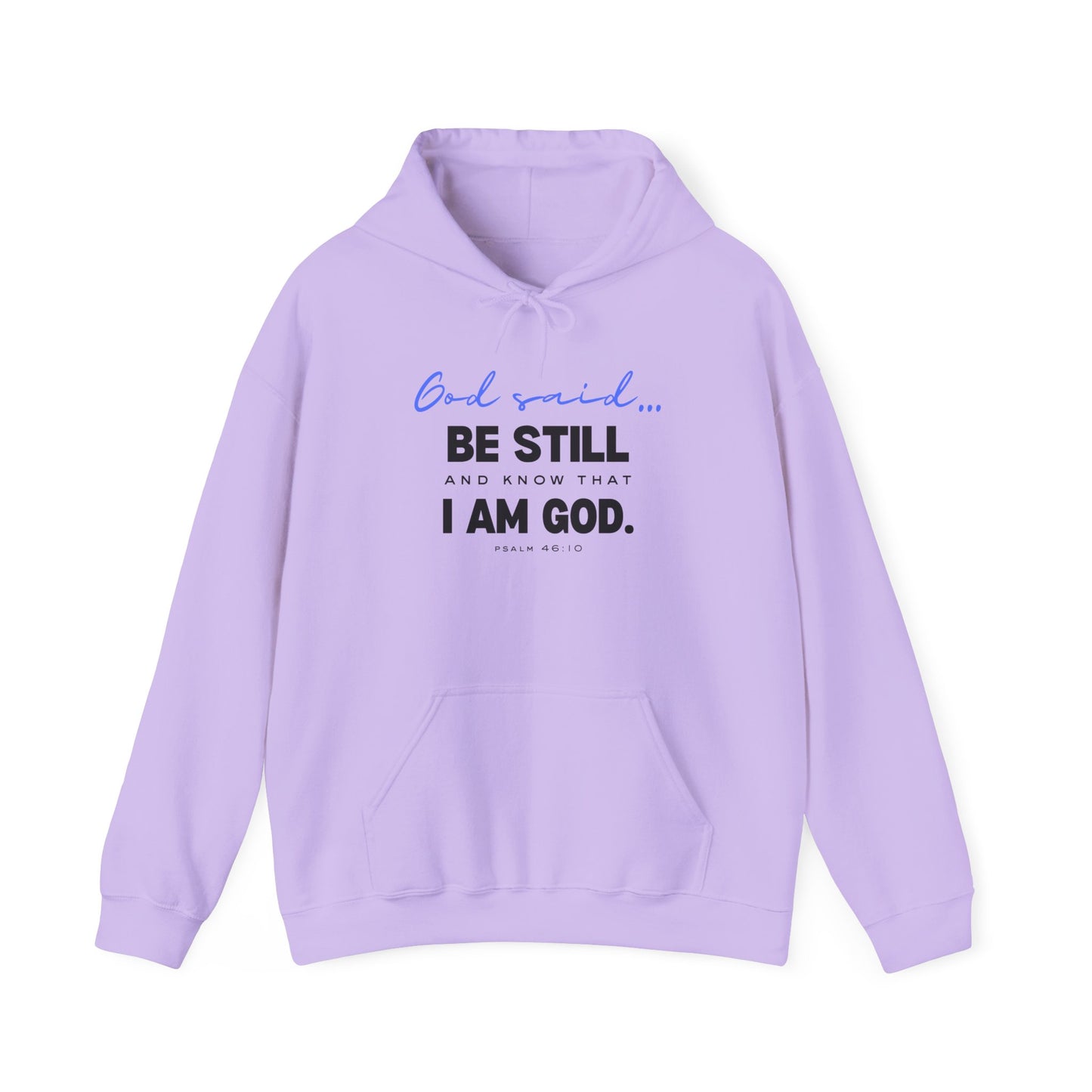 Be Still and Know Hoodie | Christian Hooded Sweatshirt | Faith-Based Unisex Hoodie | Trust God Sweatshirt | Warm Religious Apparel - Winter