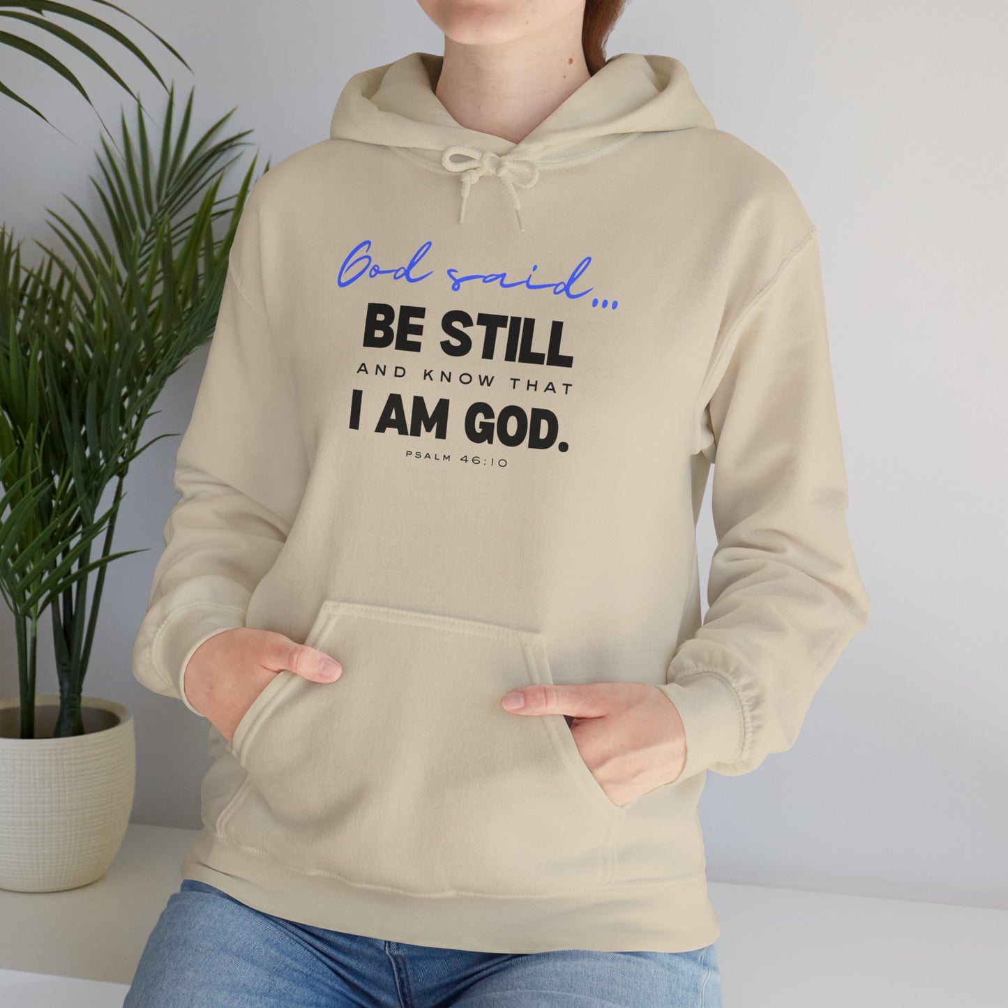 Be Still and Know Hoodie | Christian Hooded Sweatshirt | Faith-Based Unisex Hoodie | Trust God Sweatshirt | Warm Religious Apparel - Winter