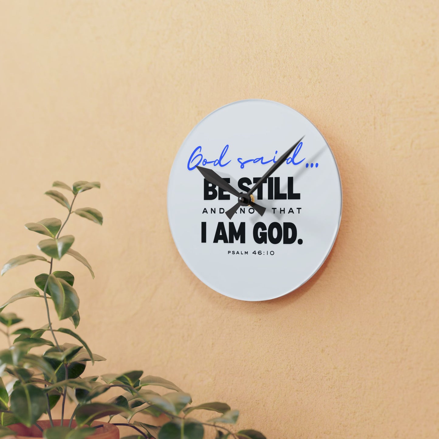 Be Still and Know Acrylic Wall Clock | Christian Clock | Bible Verse Wall Clock | Faith-Based Wall Decor | Inspirational Religious Gift