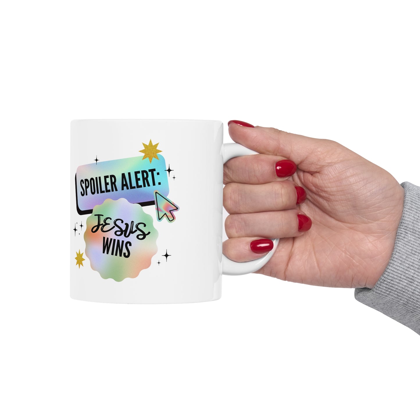 Spoiler Alert: Jesus Wins Ceramic Mug 11oz