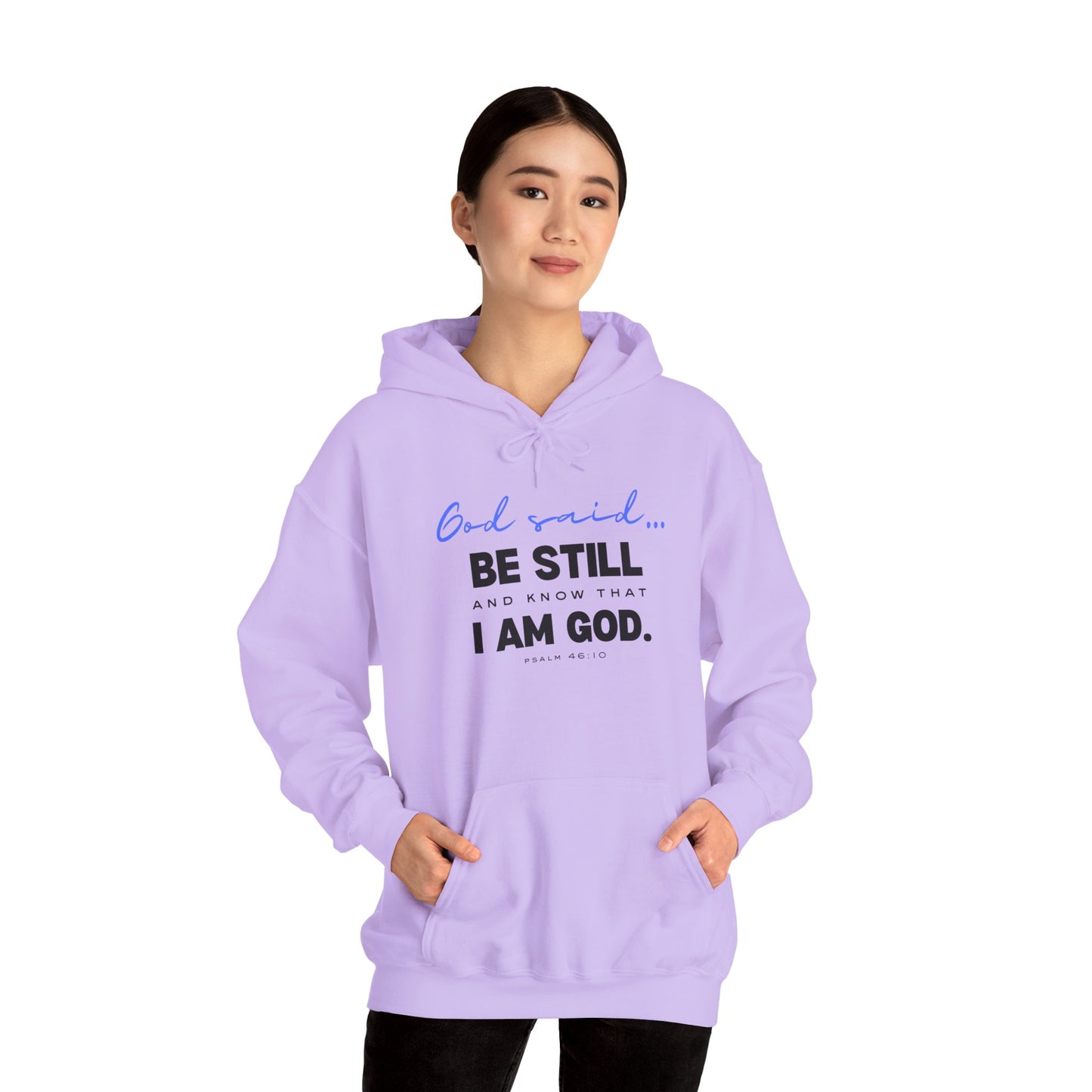 Be Still and Know Hoodie | Christian Hooded Sweatshirt | Faith-Based Unisex Hoodie | Trust God Sweatshirt | Warm Religious Apparel - Winter