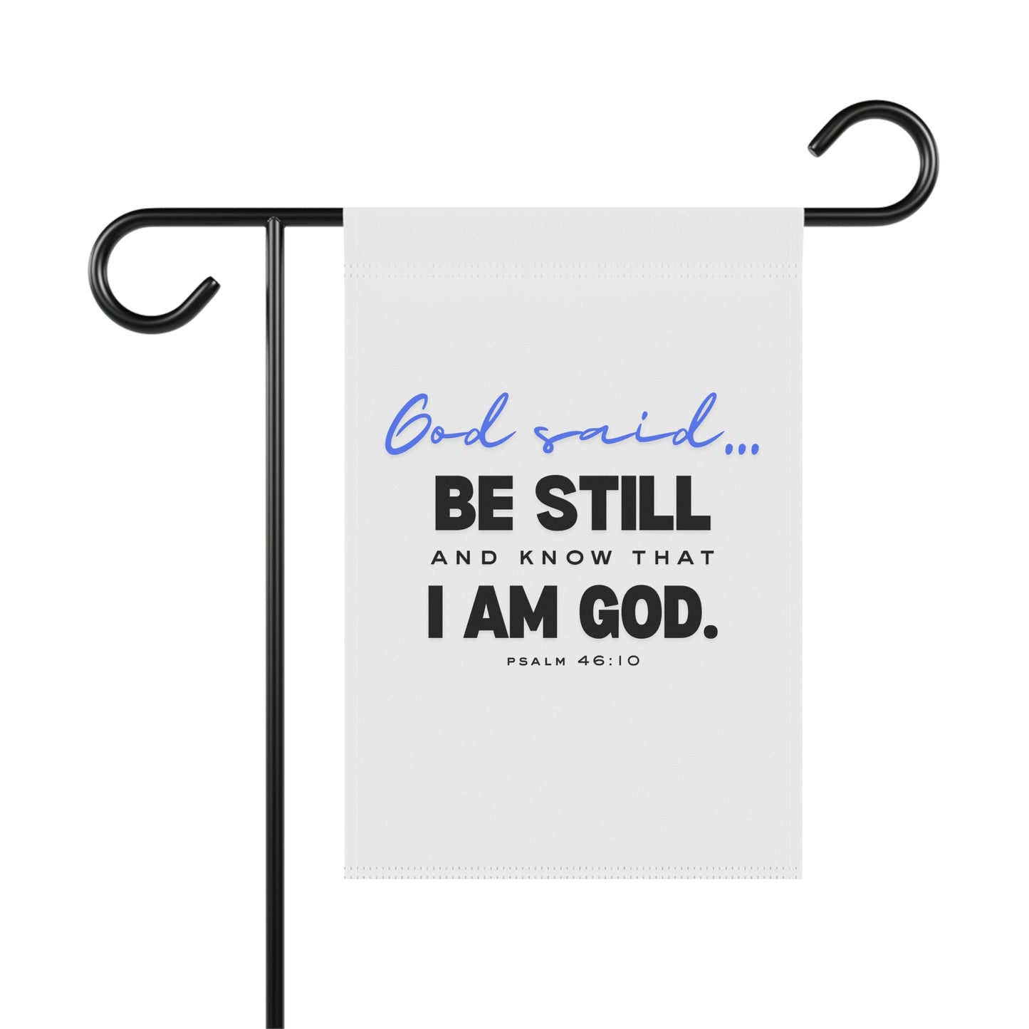 Be Still and Know Garden Banner | Christian House Banner | Faith-Based Yard Decor | Bible Verse Garden Flag