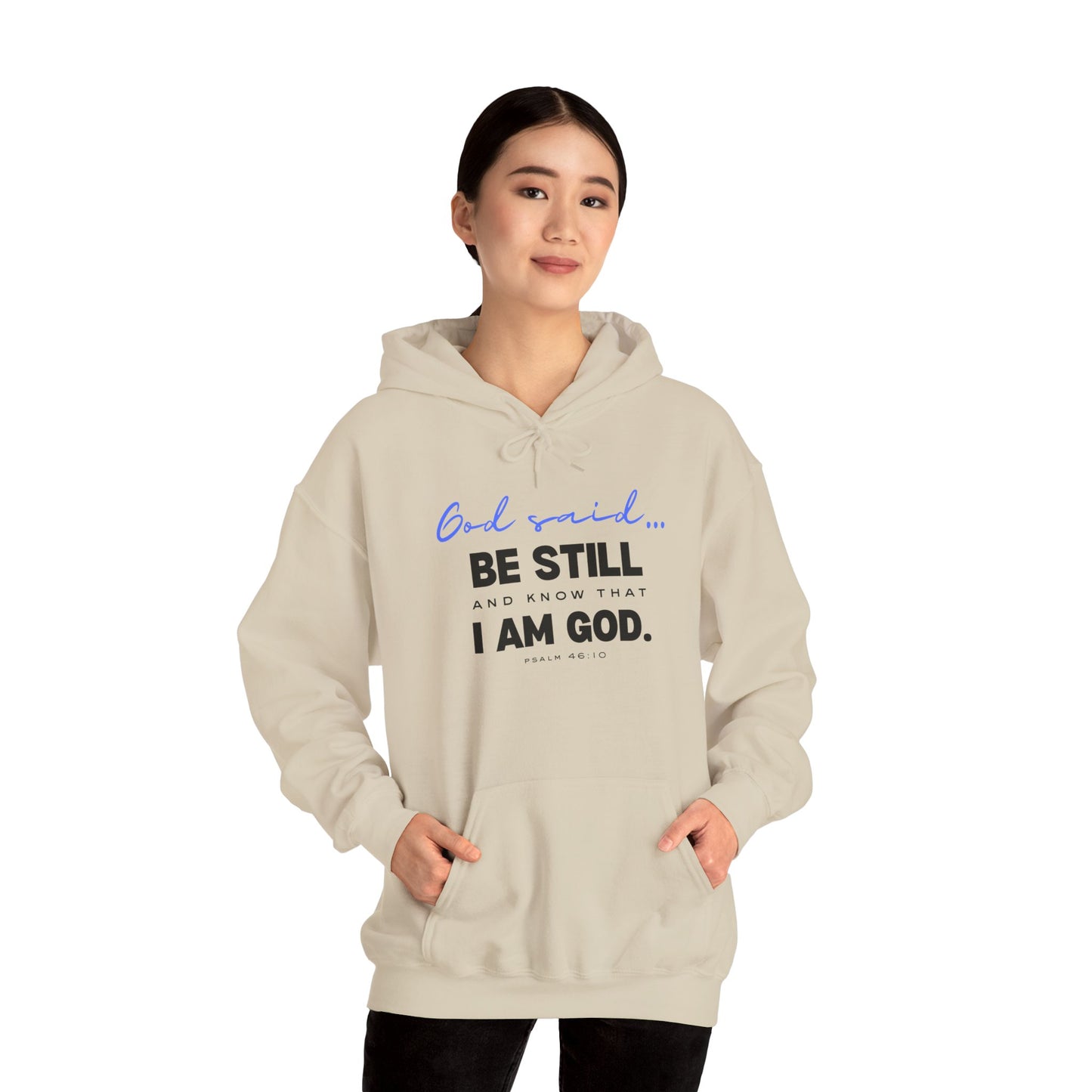 Be Still and Know Hoodie | Christian Hooded Sweatshirt | Faith-Based Unisex Hoodie | Trust God Sweatshirt | Warm Religious Apparel - Winter