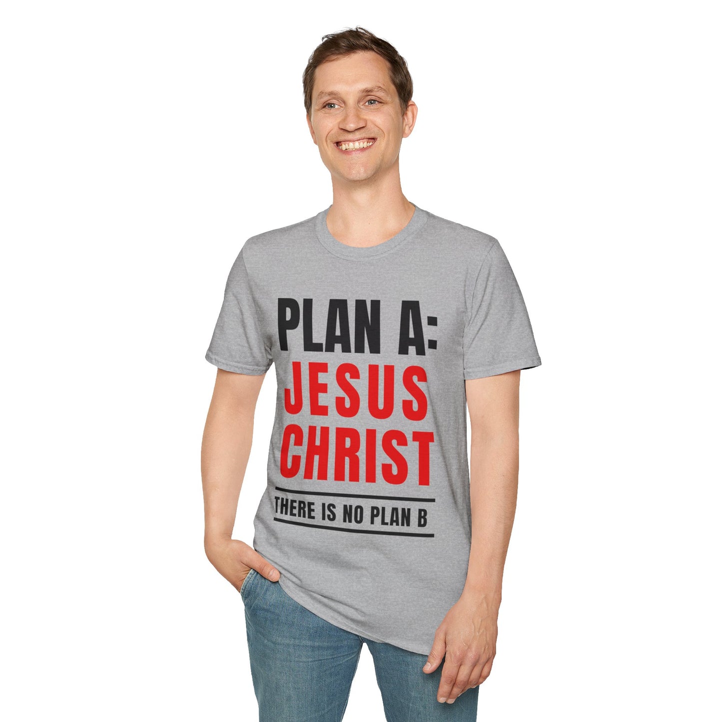 Faith Forward  - Christian Unisex Softstyle T-Shirt -  Embracing Faith with 'Plan A: Jesus Christ. There is No Plan B.
