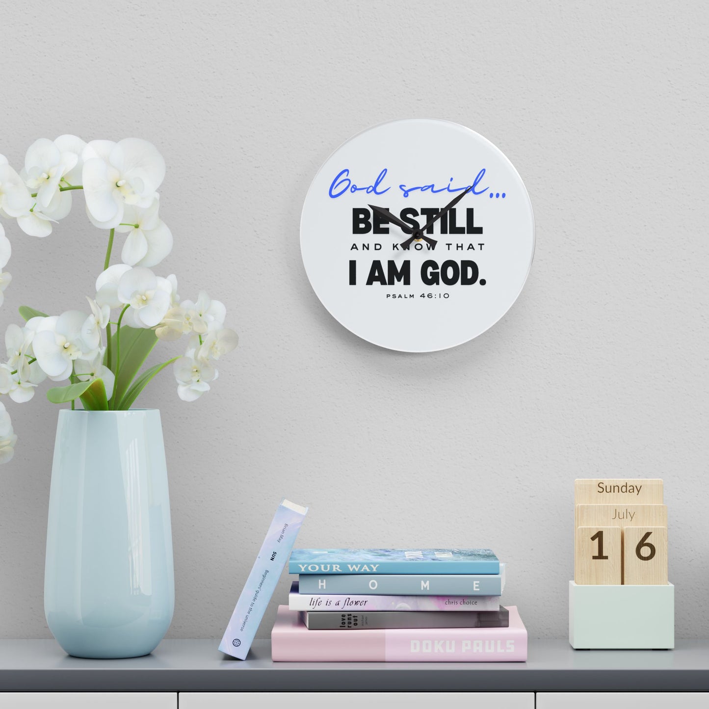 Be Still and Know Acrylic Wall Clock | Christian Clock | Bible Verse Wall Clock | Faith-Based Wall Decor | Inspirational Religious Gift