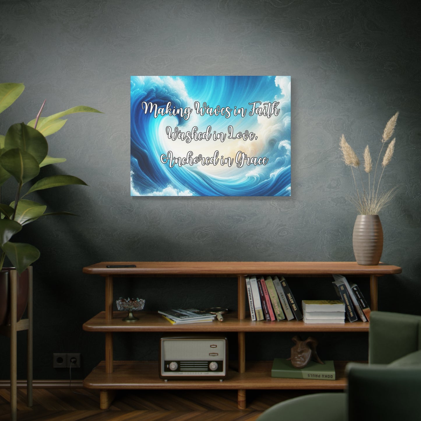 Making Waves in Faith, Washed in Love, Anchored in Grace Inspirational Wave Canvas Art
