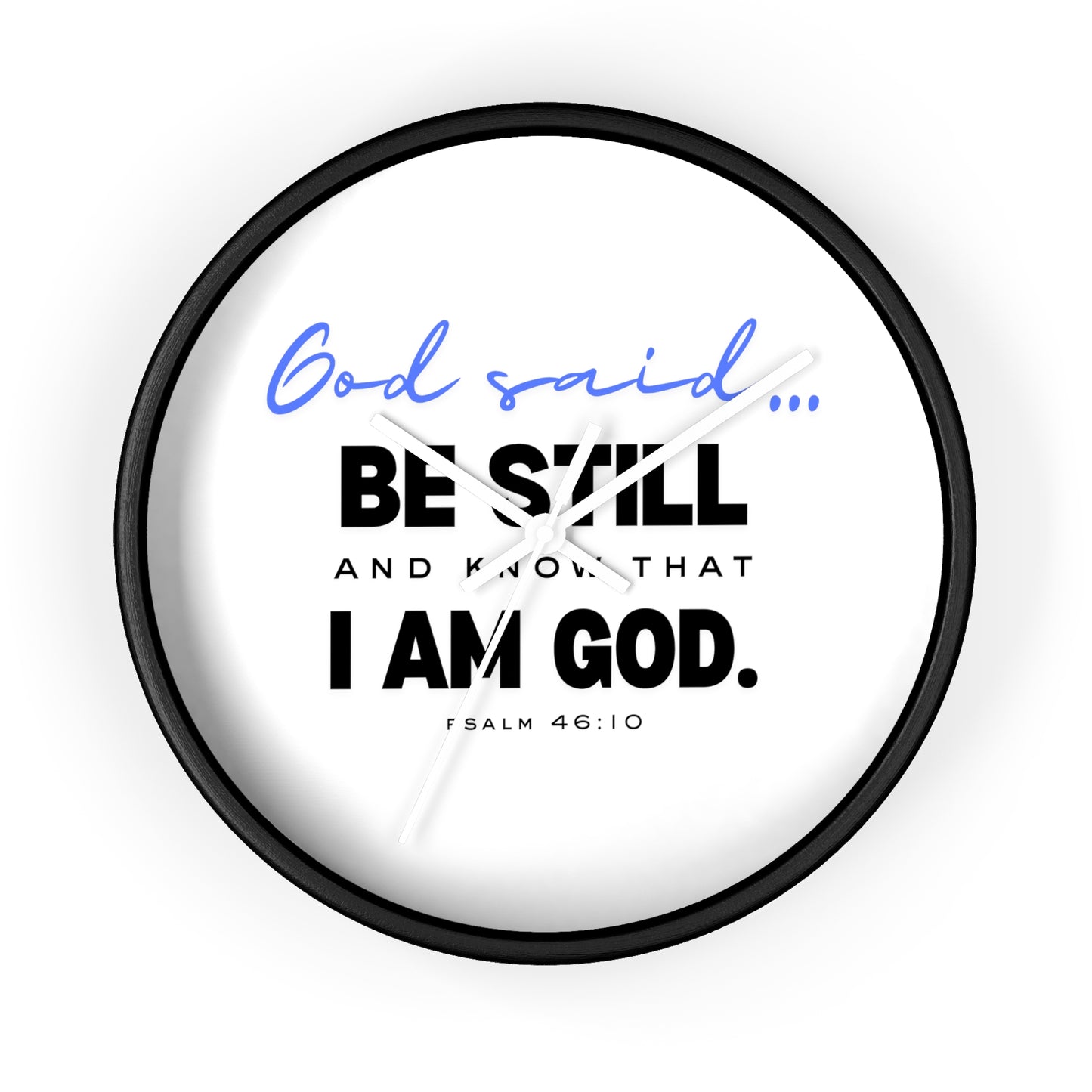Be Still and Know Wall Clock | Christian Wall Clock for Home | Bible Verse Clock | Inspirational Religious Gift