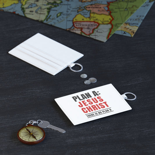 Sacred Style: 'Plan A: Jesus Christ. There is No Plan B.' Saffiano Leather Card Holder